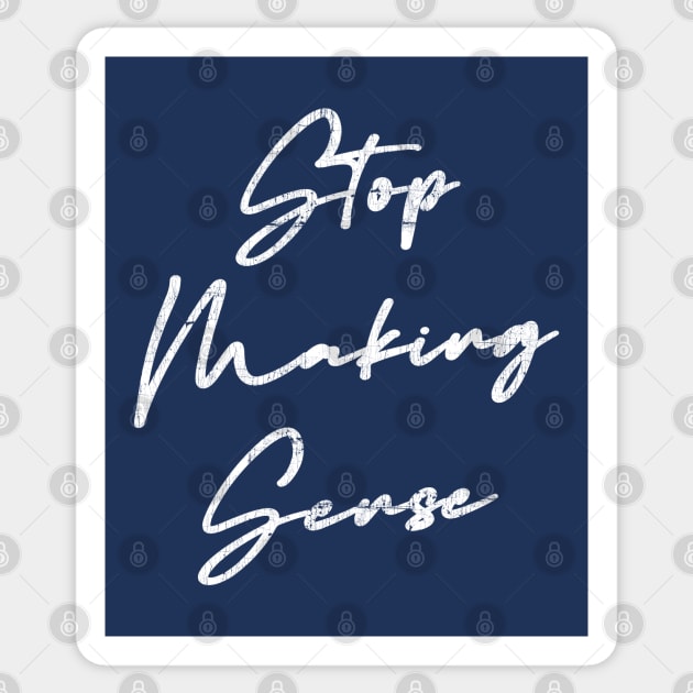 Stop Making Sense Sticker by DankFutura